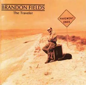 Brandon Fields - The Traveler (1988) {Nova}