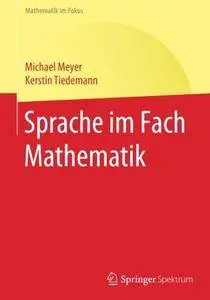 Sprache im Fach Mathematik (Mathematik im Fokus) [Repost]