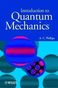 Introduction to Quantum Mechanics (repost)