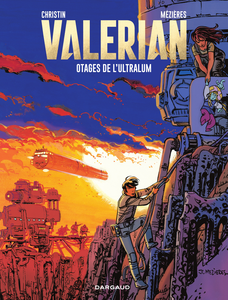 Valérian - Tome 16 - Otages De L'Ultralum (Reedition)