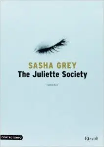 Sasha Grey – The Juliette Society (Repost)