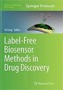 Label-Free Biosensor Methods in Drug Discovery