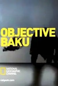 National Geographic - Objective Baku (2015)