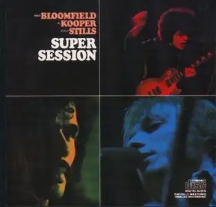 Bloomfield, Kooper, Stills - Super Session  1968