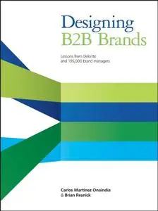 Designing B2B Brands: Lessons from Deloitte and 195,000 Brand Managers