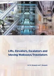 Lifts, Elevators and Moving Walkways/Travelators