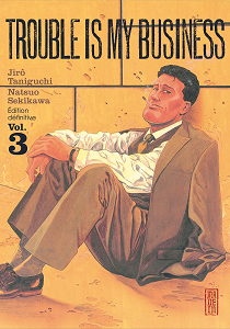 Trouble Is My Business - Tome 3