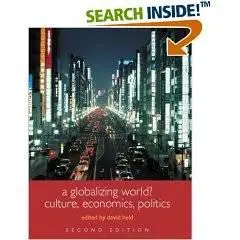 A Globalizing World?: Culture, Economics, Politics