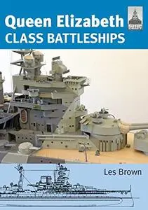 Shipcraft 15 - Queen Elizabeth Class Battleships (Repost)