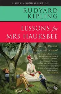 «Lessons for Mrs Hauksbee» by Rudyard Kipling