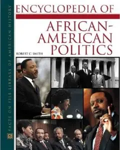 Encyclopedia of African-American Politics [Repost]
