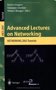 Advanced Lectures on Networking: Networking 2002 (Lecture Notes in Computer Science)