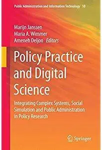 Policy Practice and Digital Science