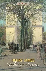 «Washington Square» by Henry James