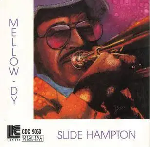 Slide Hampton - Mellow-Dy (1968) {Lester Recording CDC9053 rel 1992}