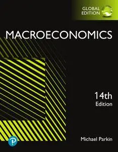 Macroeconomics, Global Edition, 14th Edition