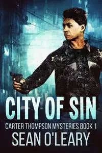 «City Of Sin» by Sean O'Leary