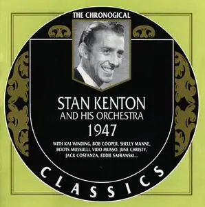 Stan Kenton and His Orchestra - 1947 Vol. 1-2 (1998) (Re-up)