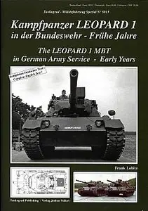 The Leopard 1 MBT in German Army service: Early Years (Militaer Fahrzeug - Spezial 5013)