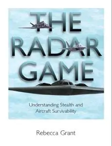 The Radar Game - Understanding Stealth and Survivability