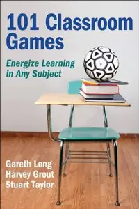 101 Classroom Games