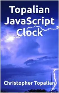 Topalian JavaScript Clock