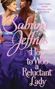 «How to Woo a Reluctant Lady» by Sabrina Jeffries