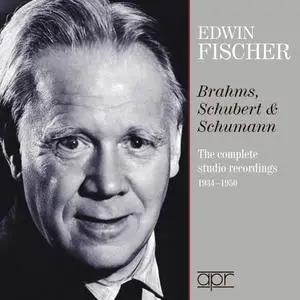 Edwin Fischer - Brahms, Schubert & Schumann- Works for Piano (2022)