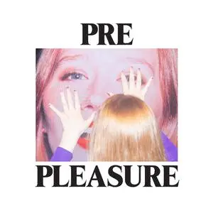 Julia Jacklin - PRE PLEASURE (2022) [Official Digital Download 24/48]