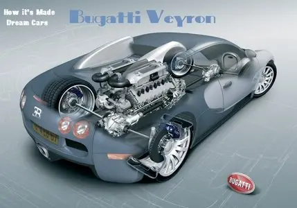 How it's Made - Dream Cars: Bugatti Veyron (2014)