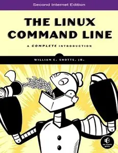 The Linux Command Line: A Complete Introduction, 2nd Edition