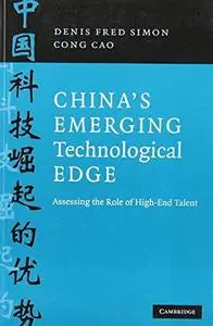 China's Emerging Technological Edge: Assessing the Role of High-End Talent