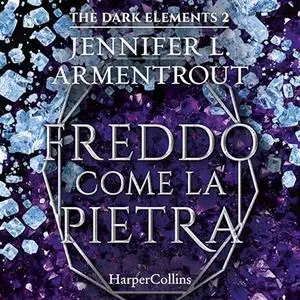 «Freddo come la pietra» by Jennifer L. Armentrout