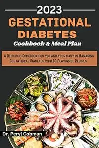 2023 Gestational Diabetes Cookbook and Meal Plan