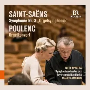 Iveta Apkalna - Saint-Saëns: Symphonie No. 3 “Orgelsymphonie” - Poulenc: Orgelkonzert (2020)