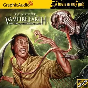 Vampire Earth #1: The Way of the Wolf (1 of 2) (Audiobook) (repost)