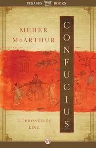 Confucius: A Throneless King