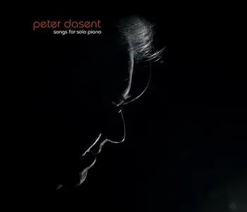 Peter Dasent - Songs for Solo Piano (2015)