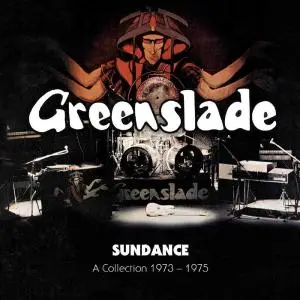 Greenslade - Sundance: A Collection 1973-1975 (2019)