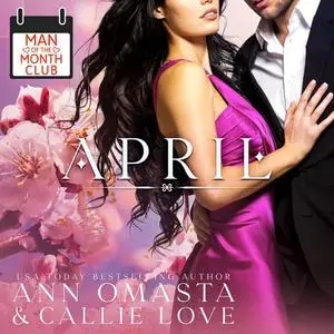 «Man of the Month Club: APRIL» by Ann Omasta, Callie Love