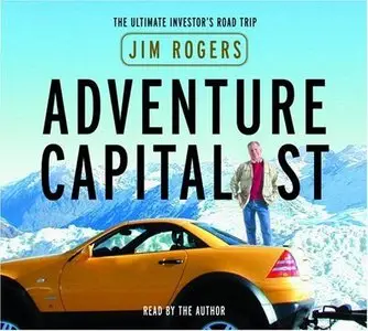 Adventure Capitalist: The Ultimate Investor's Road Trip  (Audiobook)