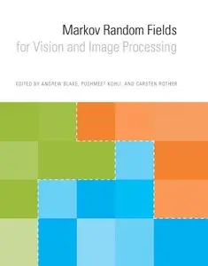 Markov Random Fields for Vision and Image Processing (repost)