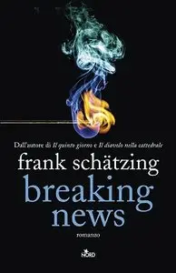 Frank Schätzing - Breaking News (repost)