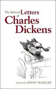 The Selected Letters of Charles Dickens