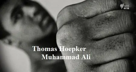 SBS Contact - Thomas Hoepker: Muhammad Ali (2015)