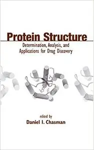 Protein Structure: Determination, Analysis, and Applications for Drug Discovery