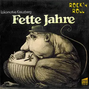 Lokomotive Kreuzberg – Fette Jahre (1975) (16/44 Vinyl Rip)