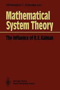 Mathematical System Theory: The Influence of R. E. Kalman
