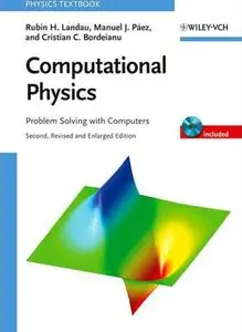 Computational Physics: Problem Solving with Computers, 2nd Edition (repost)