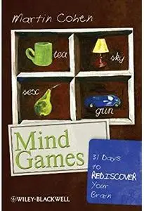 Mind Games: 31 Days to Rediscover Your Brain